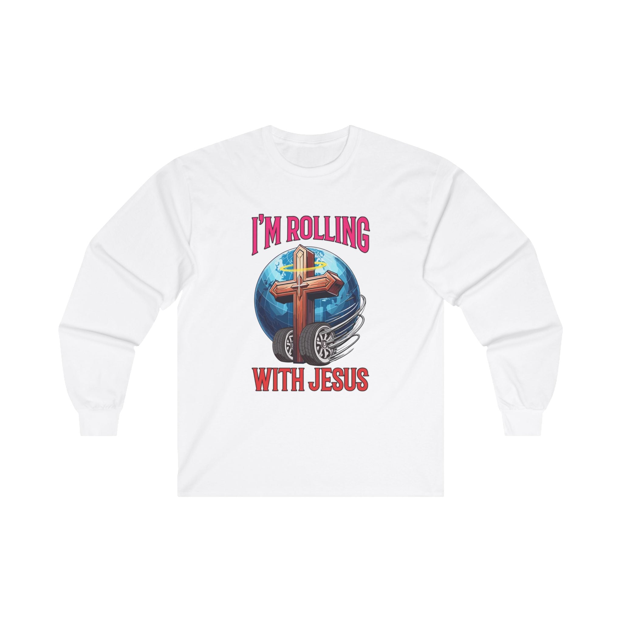 IM ROLLING WITH JESUS Ultra Cotton Long Sleeve Tee-