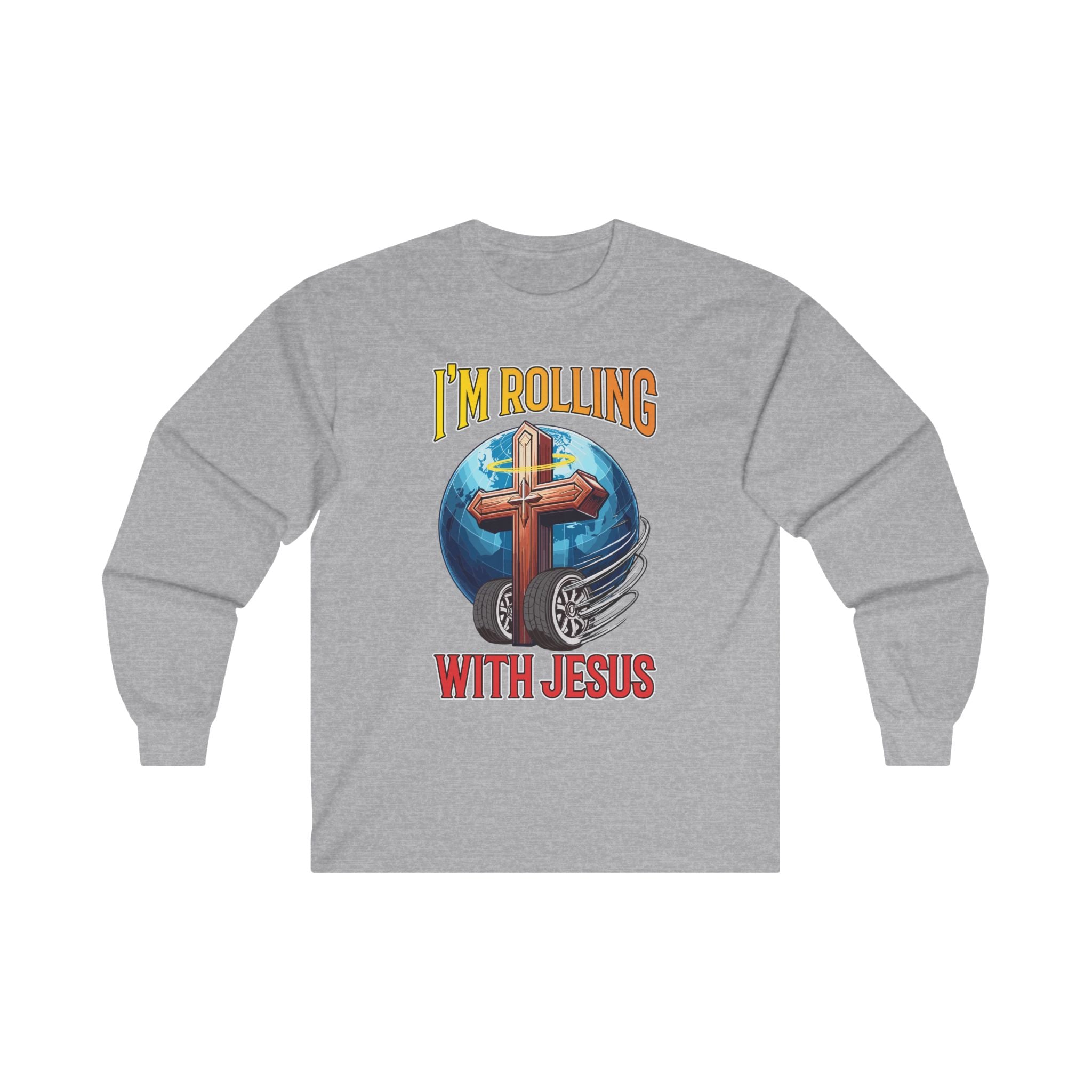 IM ROLLING WITH JESUS Ultra Cotton Long Sleeve Tee-