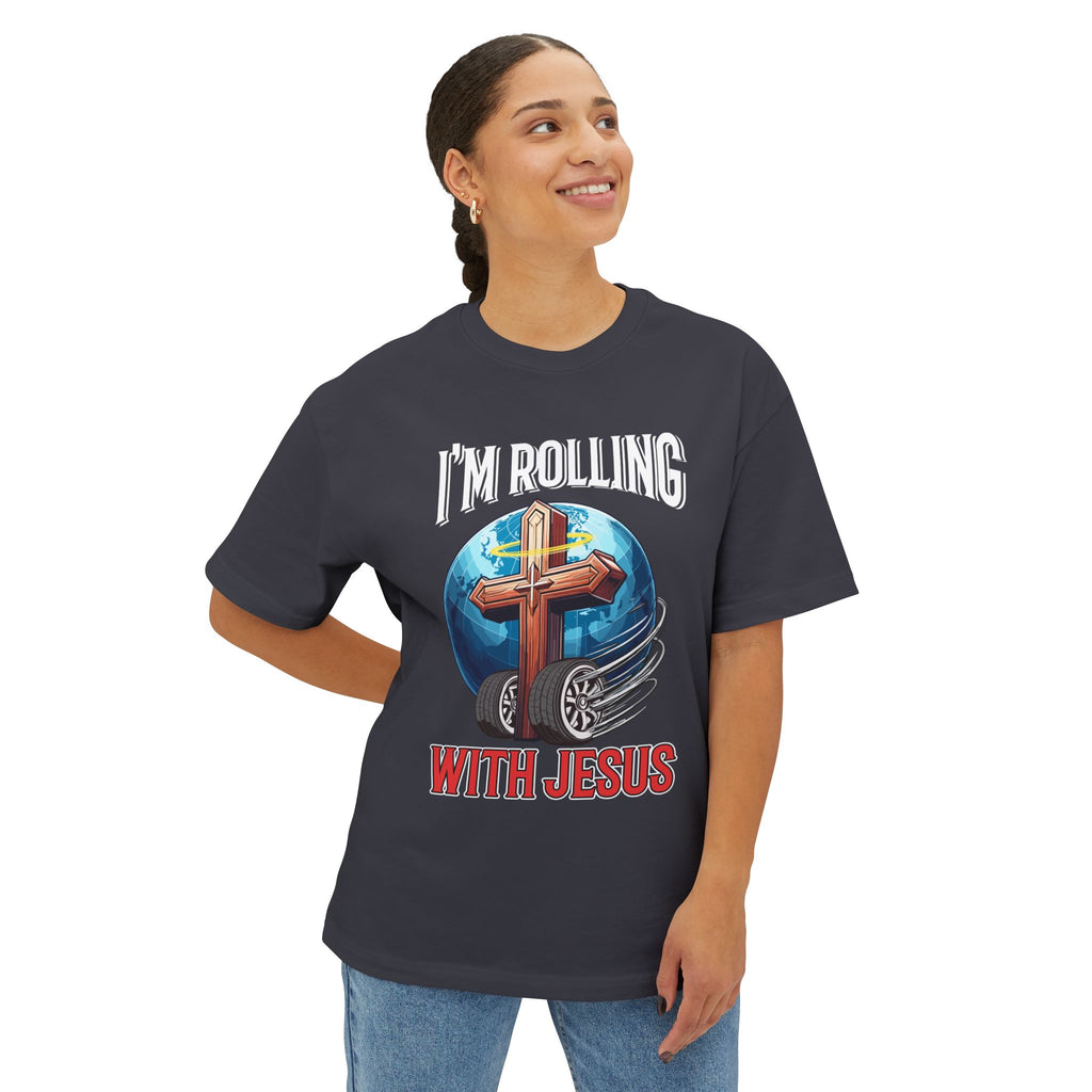 IM ROLLING WITH JESUS Oversized Tee White Font Print