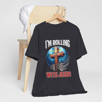 Rolling with Jesus T-Shirt