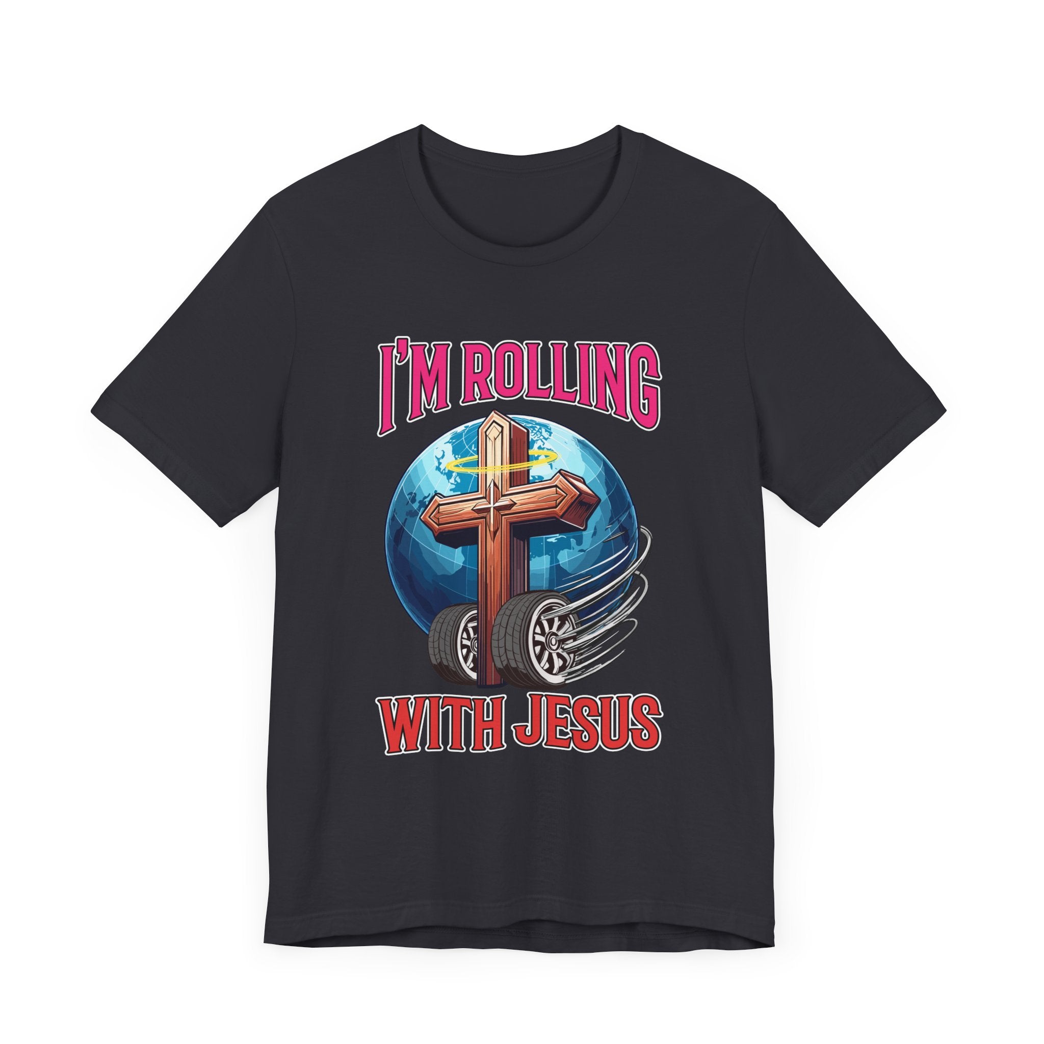 IM ROLLING WITH JESUS Regular Short Sleeve Tee