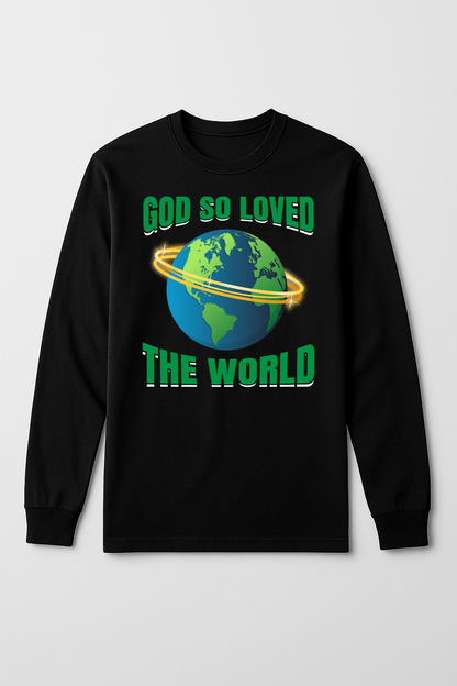 God So Loved Longsleeve Tshirt