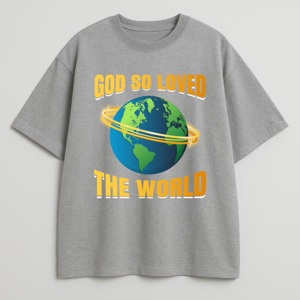 God So Loved Oversized Tshirt