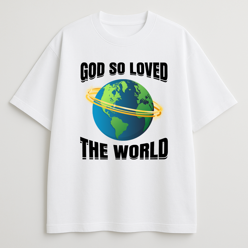 God So Loved Oversized Tshirt