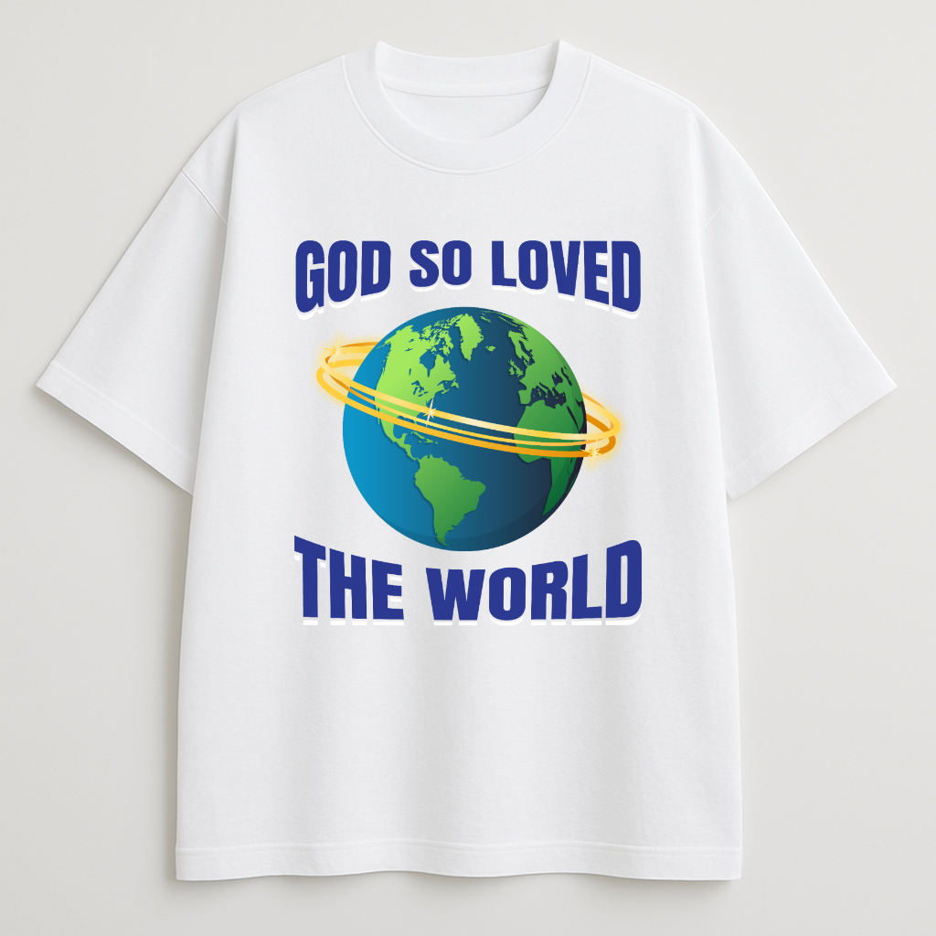 God So Loved Oversized T-Shirt