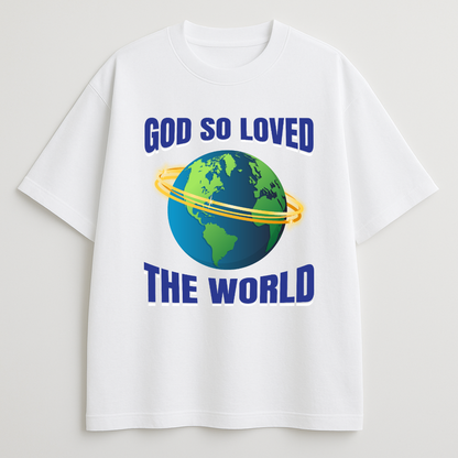 God So Loved Oversized Tshirt