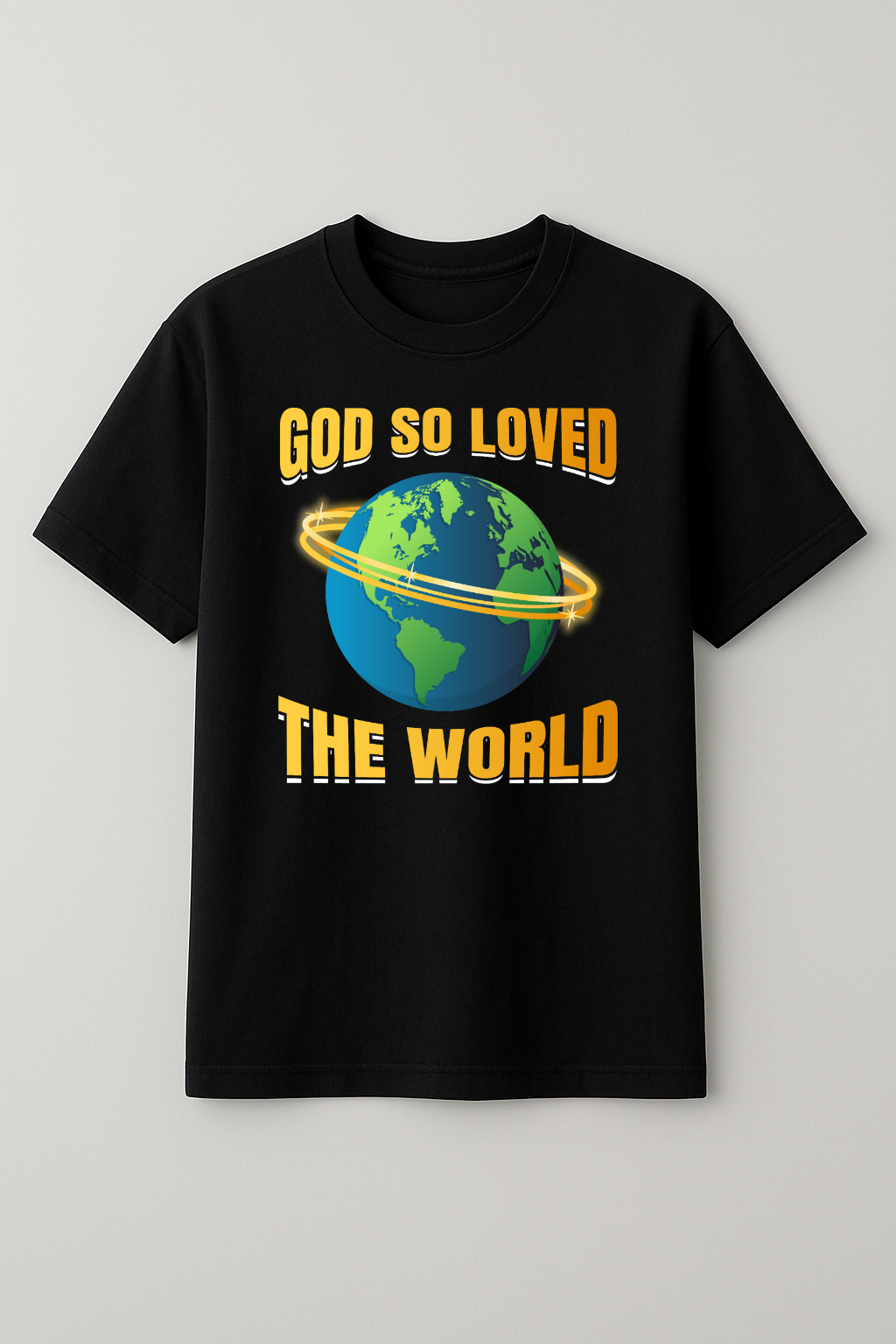 God So Loved Tshirt