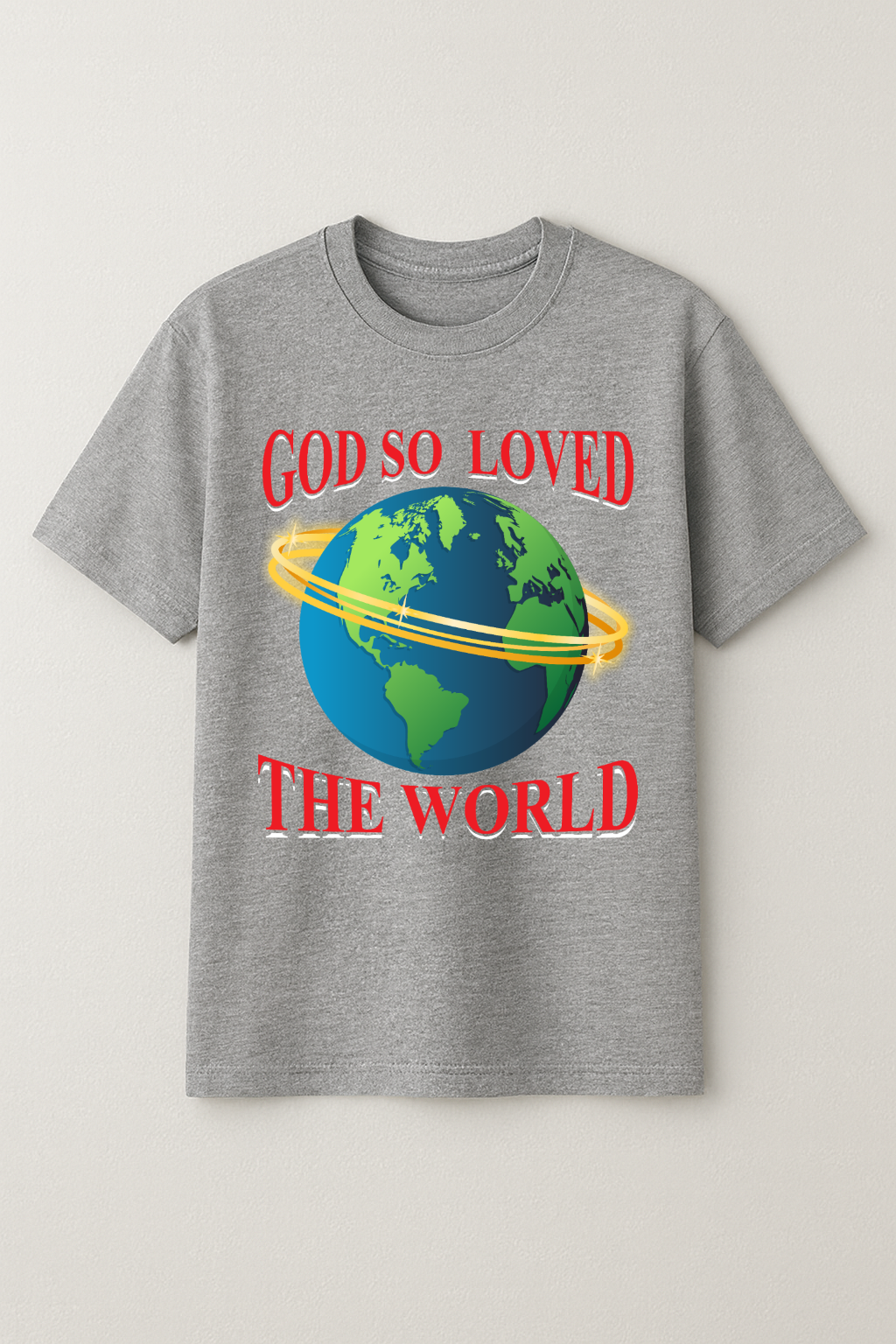 God So Loved T-Shirt