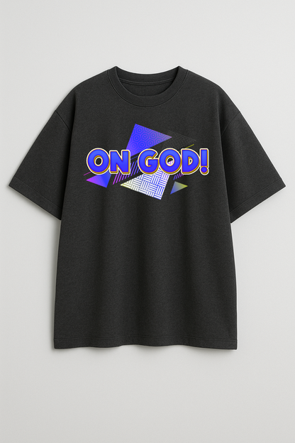 On God Oversized T-shirt
