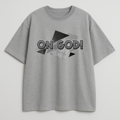 On God Oversized T-shirt