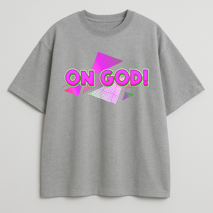 On God Oversized T-shirt