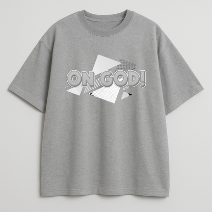 On God Oversized T-shirt