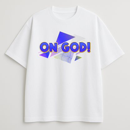 On God Oversized T-shirt