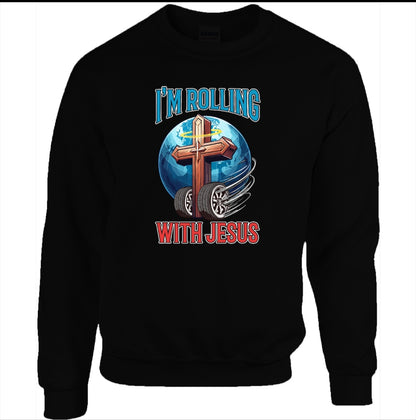 Rolling with Jesus Sweatshirt