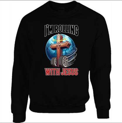 Rolling with Jesus Sweatshirt