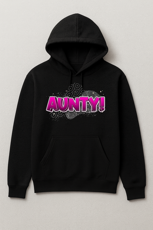 Aunty Hoodie