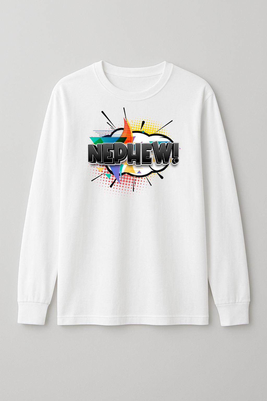 Nephew Long Sleeve T-Shirt