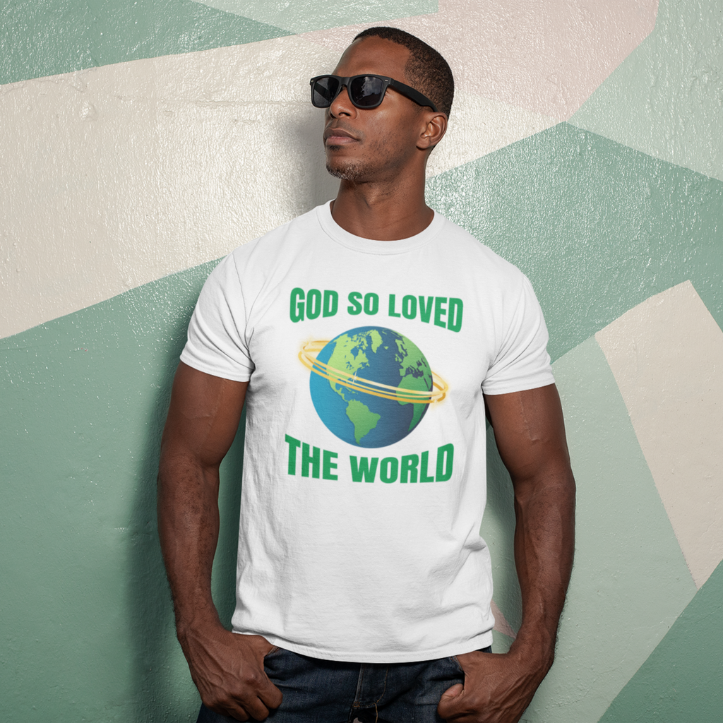 God So Loved T-Shirt
